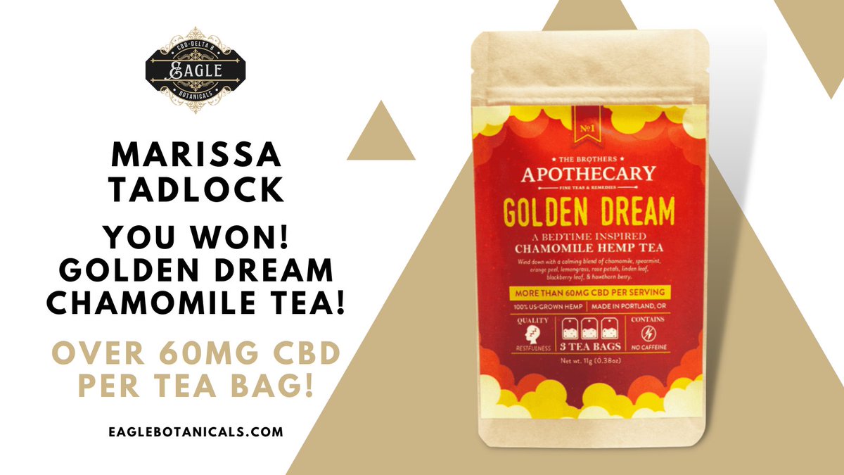 Marissa Tadlock, You WON!!!
Chamomile CBD Tea! Golden Dream CBD Chamomile Tea was formulated with bedtime in mind. 😴💤
Place an order today for a chance to WIN FREE products!
eaglebotanicals.com/shop
#Giveaways #cbd #cbdmushrooms #cbdgummies #delta8 #delta8gummies #delta9gummies