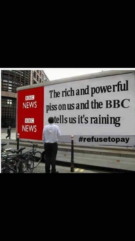 The BBC, Royal Charter (in brief) is - 'to act in the public interest, through the provision of high quality, IMPARTIAL and distinct output'. Clearly, that is not the case under Sharp and Davie. So why are we paying for it?
#refusetopay 
#BBCBias 
#ToriesUnfitToGovern
#ToriesLie