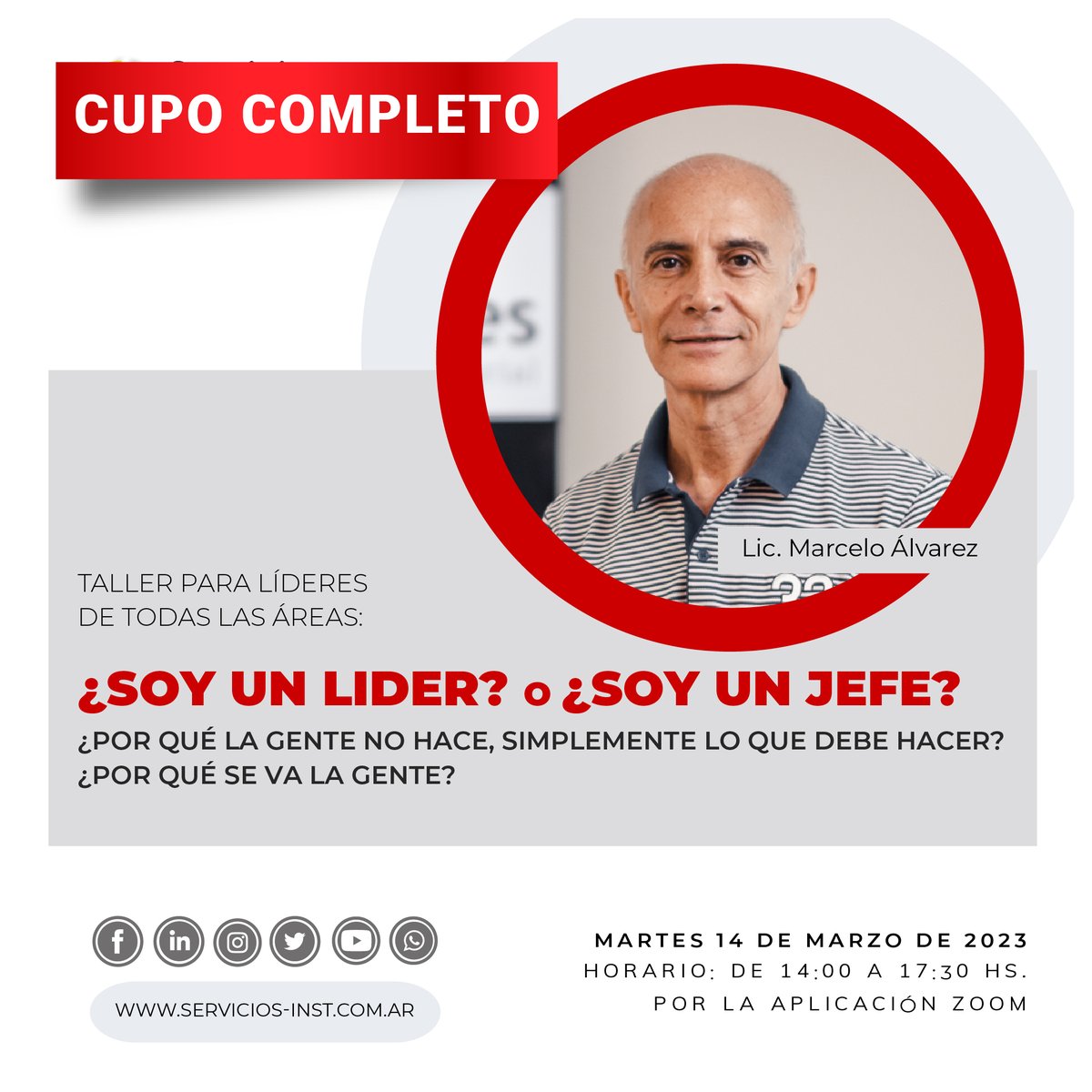 ServiciosInst's tweet photo. CUPO COMPLETO
¿SOY UN LIDER? O ¿SOY UN JEFE?
Martes 14 de Marzo - Lic. Marcelo Álvarez
.
NUEVA FECHA 
Martes 21 de Marzo
.
Contacto
info@servicios-inst.com.ar
WS + 54 9 351 340-9149
https://t.co/XNjUmRBSaF https://t.co/VFLqlh3Q9F