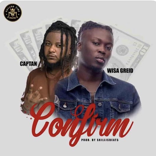 ‼️NEW MUSIC OUT‼️

💽 Song: Confirm 
👤 Artiste: Wisa Greid ft Captan 
📅 Date: 2023
🎯Tags: <a href="/Wisa_greid/">Greid</a> <a href="/captangh/">cappy 🦁</a>  

⏩ Link: music.apple.com/us/album/confi…