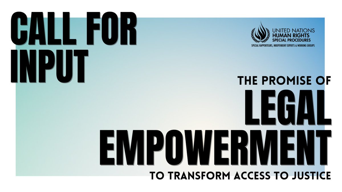 🇺🇳I'm so pleased to announce that my first report to the UN General Assembly will focus on the promise of legal empowerment to transform access to justice.

I'm seeking input from orgs and individuals by May 5. Information➡️ ohchr.org/en/calls-for-i…

Please RT and share widely.🙏