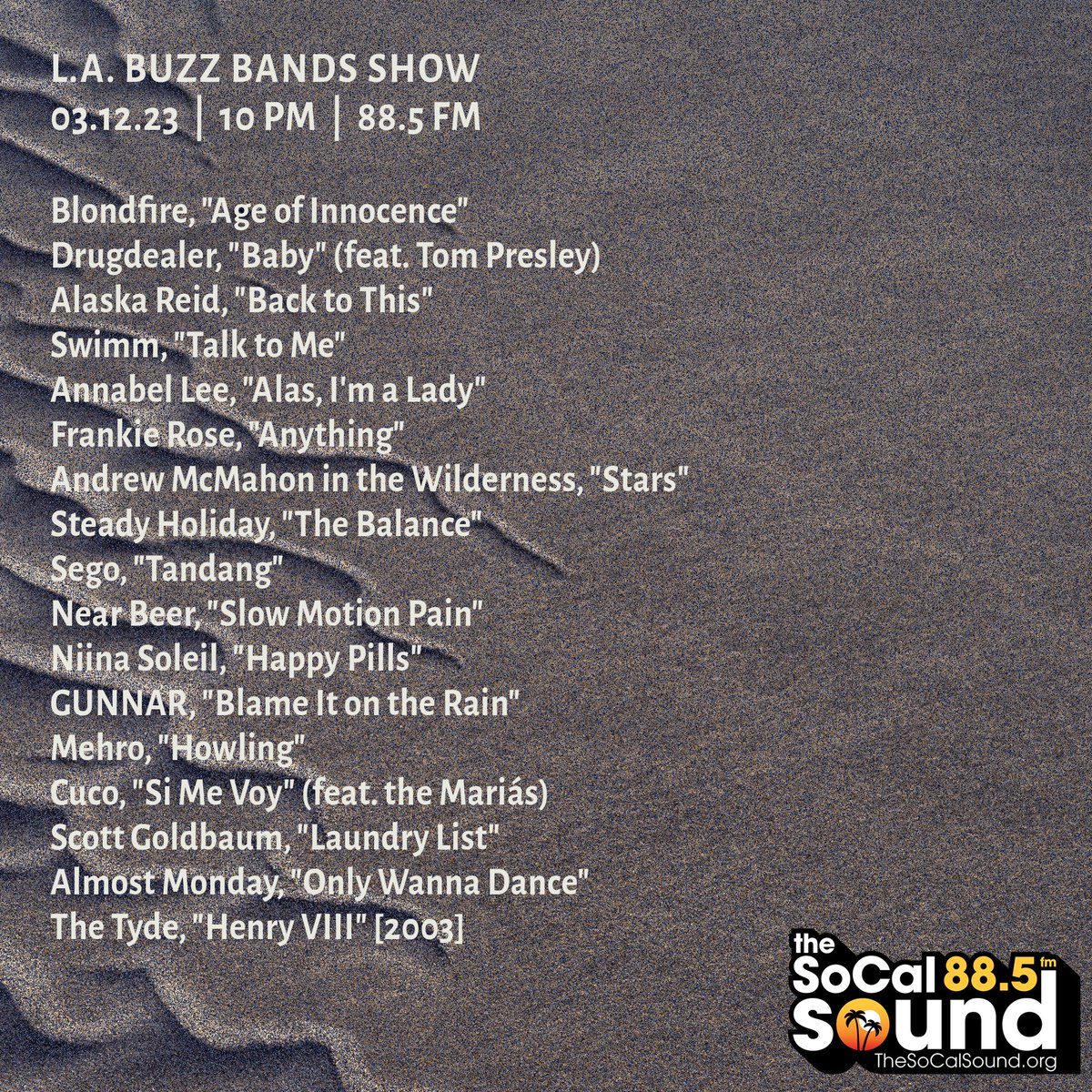 buzzbandsla's tweet photo. Coming at 10PM: @BuzzBandsLA Show on 88.5 FM @TheSoCalSound, ftr. Alaska Reid, Sego, Swimm, Annabel Lee, Frankie Rose, Near Beer, Mehro, Niina Soleil, Scott Goldbaum, Steady Holiday, Blondfire, Cuco (feat. the Mariás) and more ... Tune in!  https://t.co/pU5PPPzXPL https://t.co/zJbQZEl8wI