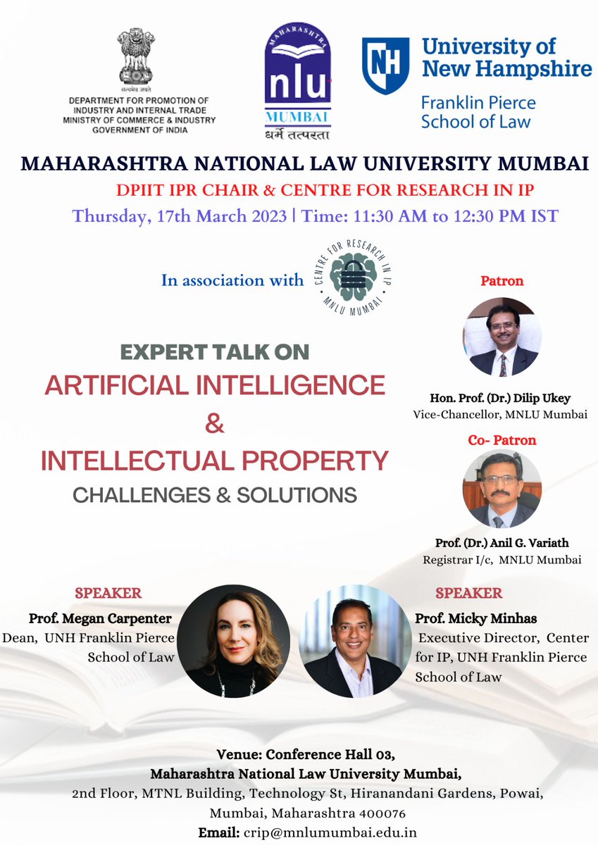 MNLU Mumbai is pleased to host Prof. Megan Carpenter, Dean, UNH Franklin Pierce School of Law, and Prof. Micky Minhas, Executive Director, Center for IP on 17th March 2022 at 11:30 AM. If you are interested to attend the session, please write to us at crip@mnlumumbai.edu.in