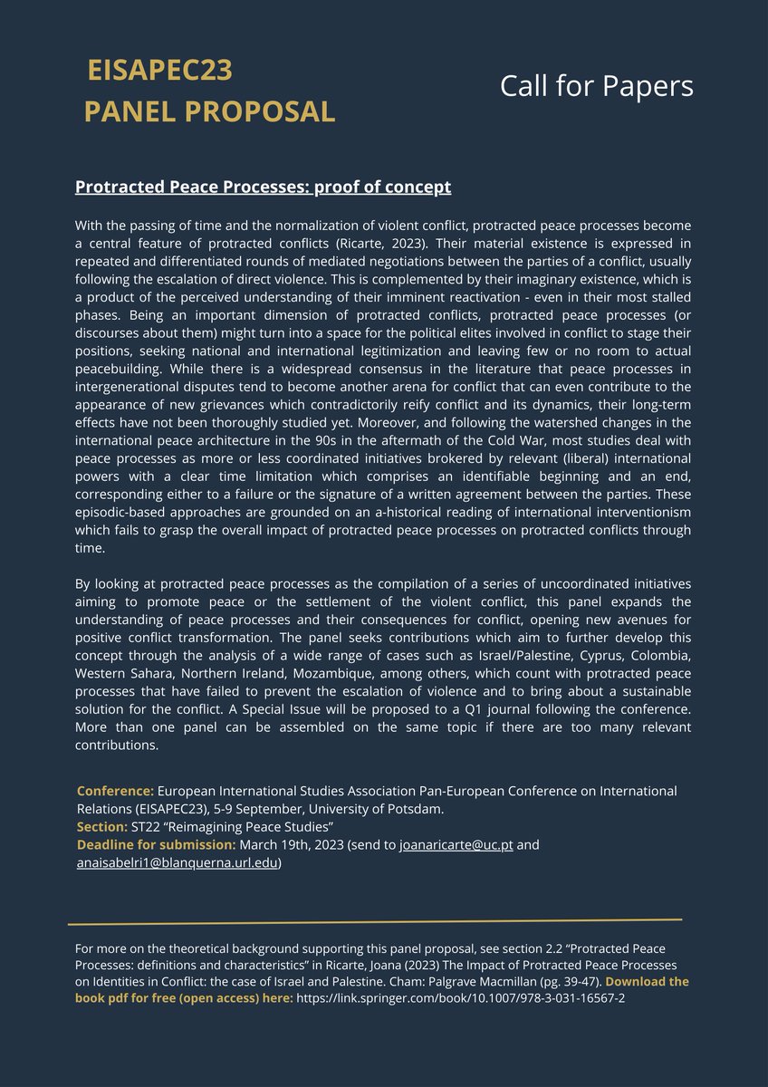 joana_ricarte's tweet image. Let&apos;s talk about Protracted Peace Processes and their longterm consequences to conflict? Check out the #call4papers for a panel to #EISAPEC23 conference in Potsdam, 5-9 Sep. 
We are looking for contributions to widen the concept by addressing specific cases. Deadline March 19th.