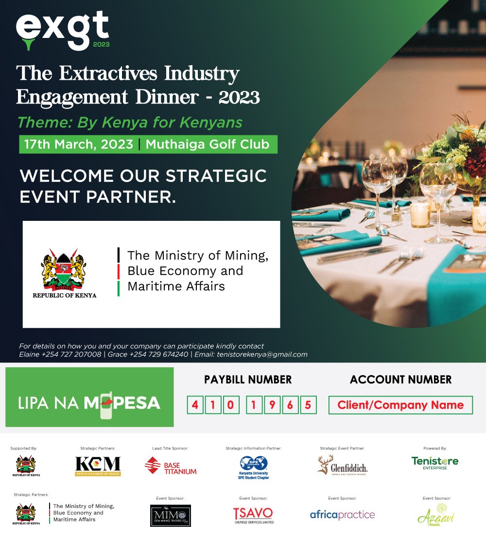 Another beautiful week to welcome <a href="/MiBeMa_2022/">Mining ,Blue Economy and Maritime Affairs</a> to Extractives Engagement Dinner 2023.

#EXGTD23 is happening this week and we can't wait for you to interact with <a href="/psmining_ke/">PS Mining Kenya</a> <a href="/Waziri_Mvurya/">H.E Salim_Mvurya, EGH.</a>

*What are the investment opportunities in the Kenyan Mining scene?

<a href="/MiBeMa_2022/">Mining ,Blue Economy and Maritime Affairs</a> is here!