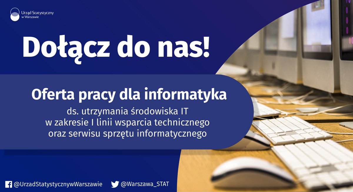 Warszawa_STAT's tweet photo. #Praca – poszukiwany #informatyk!
Serdecznie zapraszamy do udziału w rekrutacji! Dokumenty aplikacyjne należy złożyć do 23 marca br. (decyduje data stempla pocztowego lub osobistego dostarczenia oferty do urzędu).
Więcej: https://t.co/2ZlqkTSVLf
#rekrutacja #Warszawa #Mazowsze https://t.co/aoF5SZIBos