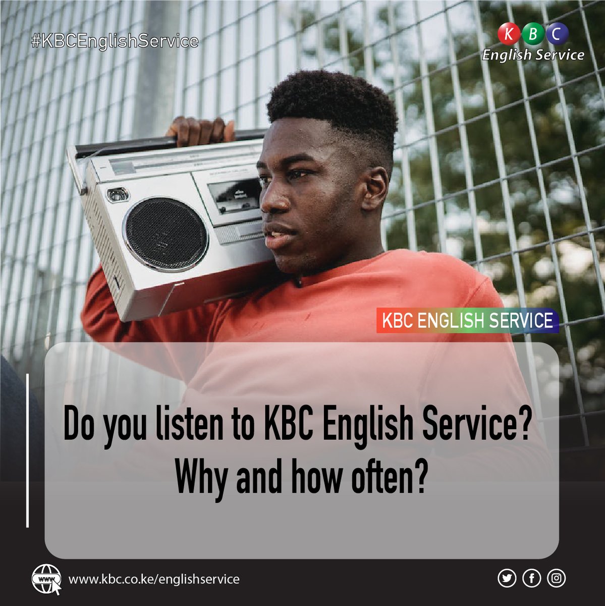 Do you listen to KBC English service?
Why and how often?

^PMN
#KBCEnglishService