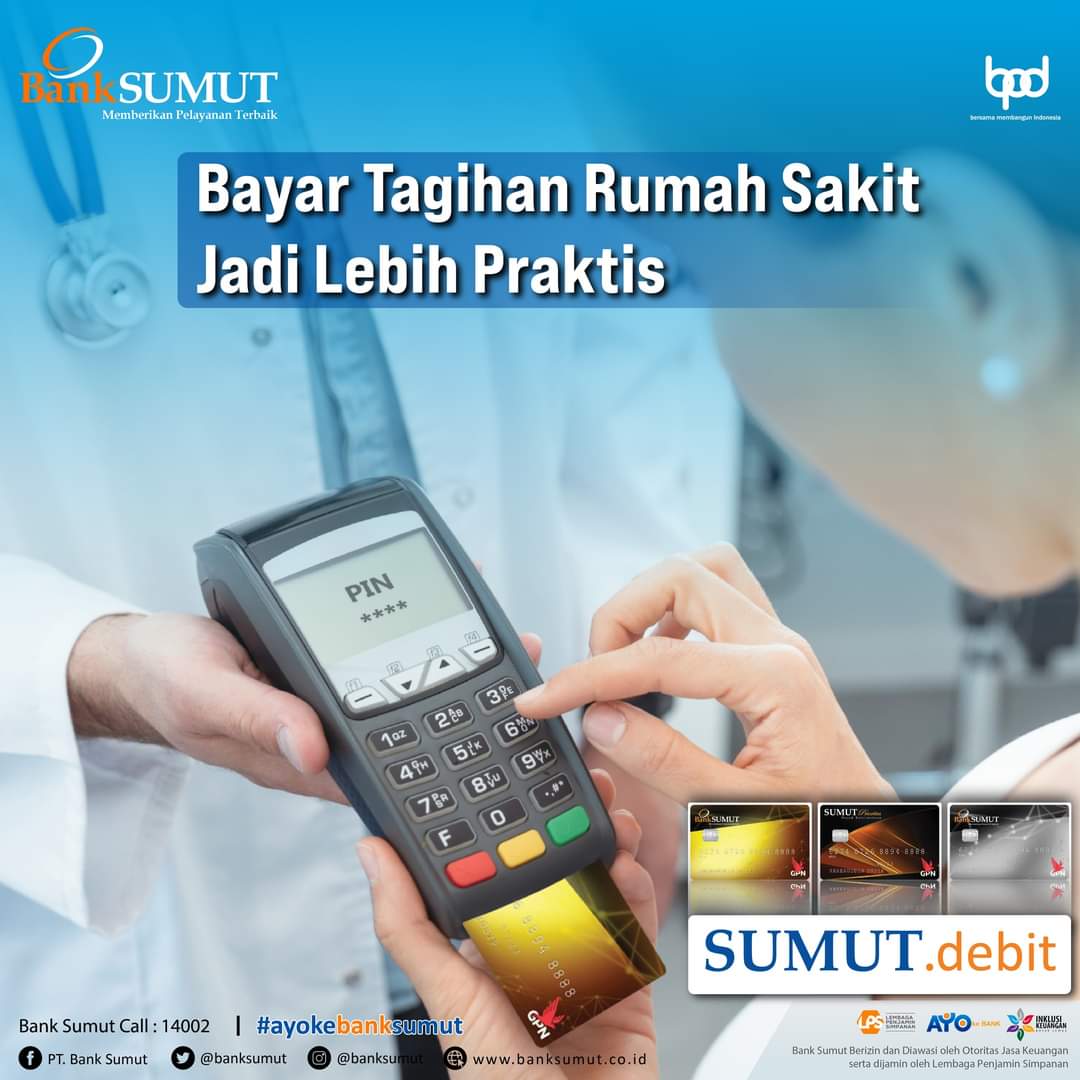 Kini jadi lebih mudah saat bayar tagihan biaya berobat di Rumah Sakit tanpa harus meninggalkan tempat, cukup pakai SUMUT DEBIT jadi lebih praktis dan aman.

Ayo tetap gunakan kartu ATM Sumut Debit kamu untuk berbagai macam transaksimu!
#sumutdebit #ayokebanksumut #banksumut