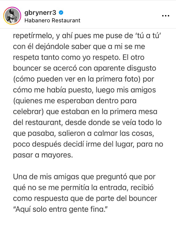 Juls555's tweet photo. Esto le sucedió a un pelotero profesional, lo público en su cuenta de Instagram. Estaba invitado a un cumpleaños en el restaurante #HabaneroSDQ el bouncer no lo dejo entrar porque solo gente fina entra. @luisabinader @AlcantaraEddy @ProConsumidorRD , no queremos disculpas #Cierre https://t.co/WMLOVvLpn0
