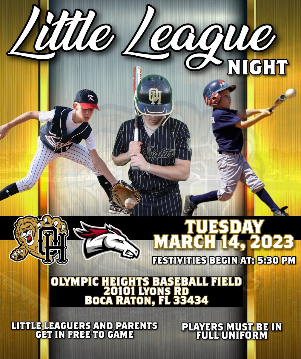 Join us Tuesday, 3/14/23 for little league night at Olympic Heights HS. All little leaguers are welcome &amp; admission is free to all players and their parents. Little leaguers make sure to show up in full uniform! Pregame festivities begin at 5:30 PM sharp. Go Lions!