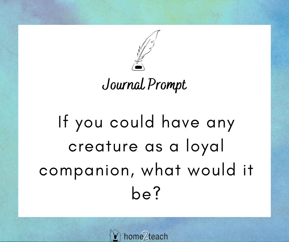 Home2Teach's tweet photo. What type of animal companion would you pick? #journalprompt #writingprompt https://t.co/iUxwYoso4x