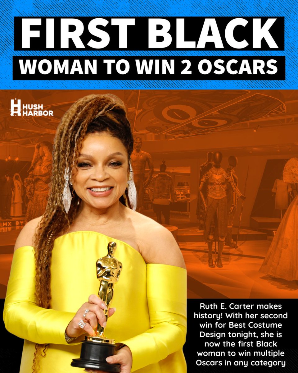 First Black Woman To Win 2 #Oscars, congratulations Ruth E. Carter for making history! 💙🧡

#hushharbormedia #hushharbor #womenshistory #academyawards #oscars2023 #BlackPanther