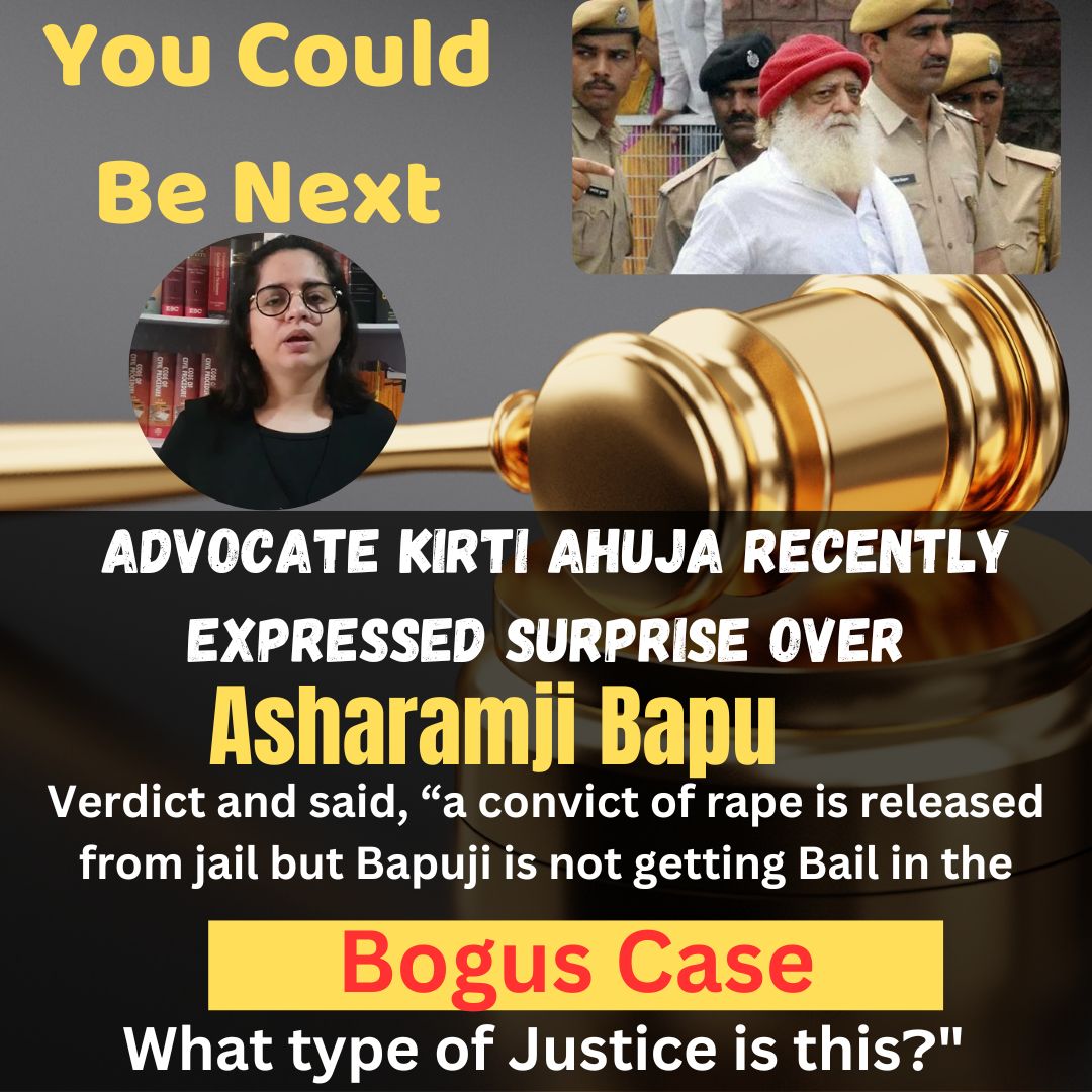 Advocate Kirti Ahuja says that if you are not raising your voice against injustice happening in #AsaramBapuVerdict , You Could Be Next victim. 

Innocent Behind Bars