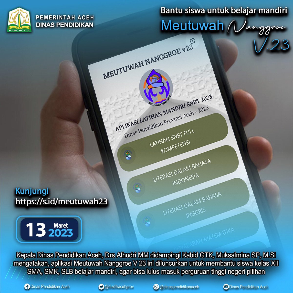 disdikacehprov's tweet photo. Aplikasi Meutuwah Nanggroe V.23 untuk membantu siswa kelas XII SMA, SMK dan SLB belajar mandiri agar bisa masuk perguruan tinggi negeri pilihan.
#pemerintahaceh
#humasaceh
#dinaspendidikanaceh
#cabangdinaspendidikan https://t.co/tEPkWKigXi