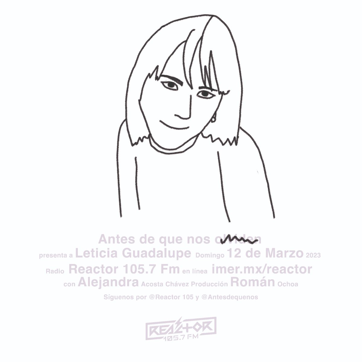 Reactor105's tweet photo. Esta noche tenemos una entrega muy especial junto a @alekizlove y Leticia Guadalupe.

No se las pierdan y acompáñenos con @antesdequenos. ¡Comenzamos! 😊✨️ https://t.co/SZ45yu3DaR