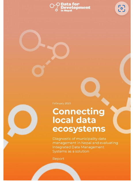 D4D_Nepal's tweet photo. Excited to share a diagnostic report 'Connecting Local Data Ecosystems' by @devinitorg and @okfn_np. The report delves deep into data management at the local level in Nepal and examines Integrated Data Management System as a solution to its challenges. 

https://t.co/KgJuWMfv8u https://t.co/H9RkREGUpD