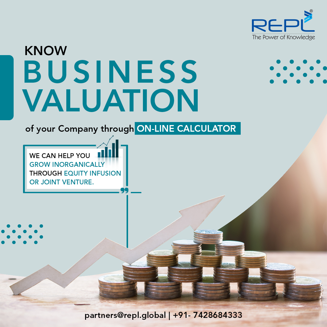 REPL_India's tweet photo. Use REPL’s Business Valuation calculator to help you determine value of your business. It is simple &amp; easy to use online. Click on https://t.co/oSeeb6sbaR for online calculator. Enquiry on partners@repl.global , or 7428684333.
#EquityInfusion #JointVenture #InorganicGrowth #REPL https://t.co/KZmEpEupiC