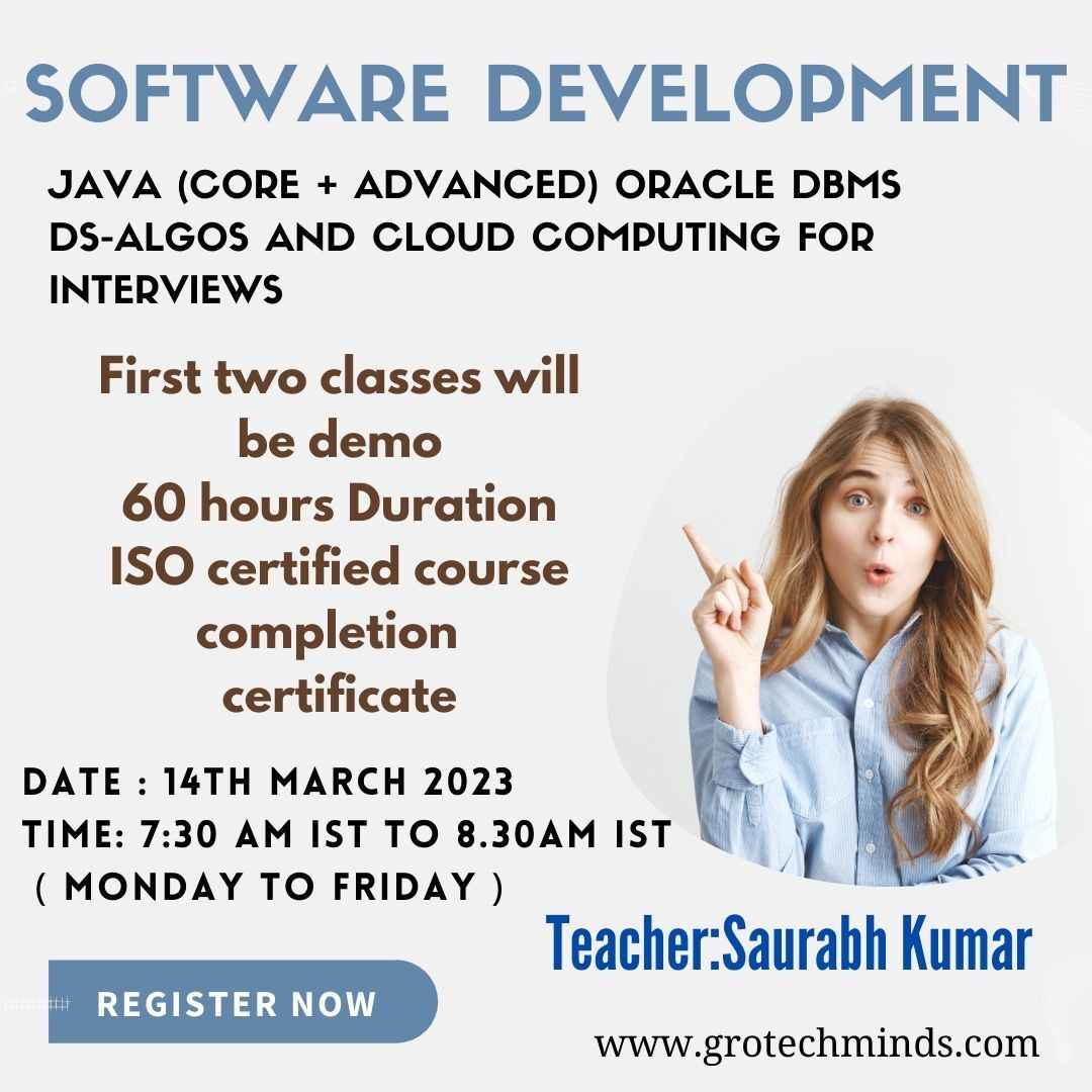 grotechminds's tweet image. GroTechMinds is launching a new batch of Software DevelopmentJava (Core + Advanced) + Oracle DBMS + DS-Algos and Cloud Computing for Interviews starting 14th March 2023.
Teacher: Saurabh Kumar
Mob: +91 8090704027
Email: contact@grotechminds.com
#grotechminds #softwaretestingbymkt