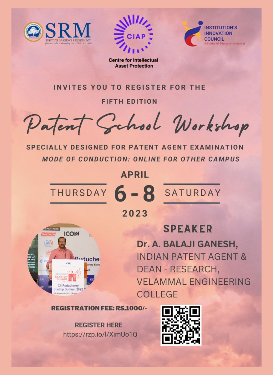 SRM_DEI's tweet image. Centre for Intellectual Asset Protection (CIAP) is organizing the Fifth Edition of the Patent School Workshop.
Date: 06th - 08th April 2023
Time: 9:00 am – 4:00 pm
Registration Link: rzp.io/l/XimUo1Q
#srmist #ciap #intellectualproperty #patent #agent #workshop #ipr