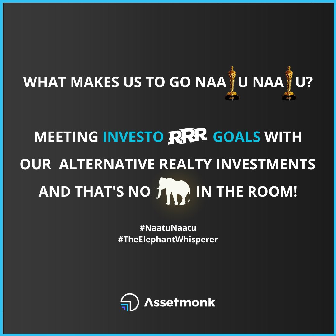 Assetmonk_live's tweet photo. Energy, optimism and celebration! We too carry the spirit of #NaatuNaatu to ensure our investors benefit from high value alternative realty investments!

#naatunaatu #theelephantwhisperers #oscars #95thacademyawards #assetmonk https://t.co/ZU6HM69b13