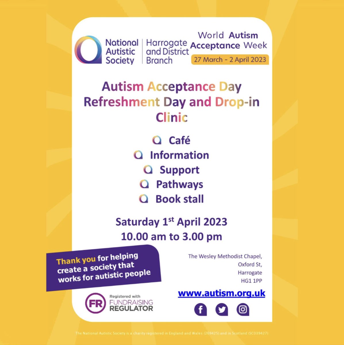 Harrogate &amp; District Branch of the National Autistic Society (NAS) will be in the Wesley Centre  in Harrogate for a fundraising &amp; information day on Saturday April 1st from 10.00 am to 3.00 pm in support of World Autism Acceptance Week. Everyone is welcome to pop in.