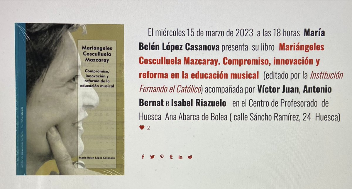El próximo miércoles, a las 18h., en el Centro de Profesorado de Huesca, se presenta el libro «Mariángeles Cosculluela Mazcaray. Compromiso, innovación y reforma en la Educación Musical» de Belén López Casanova.
Un libro que permite entender mejor nuestro sistema educativo.