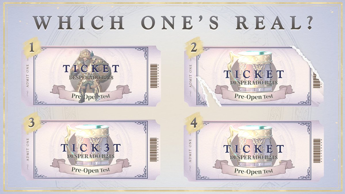 WHICH ONE'S REAL❓
Can you find the real Early Bird Ticket Ⅱ?

#LUXON #DESPERADO_B218 #CBT