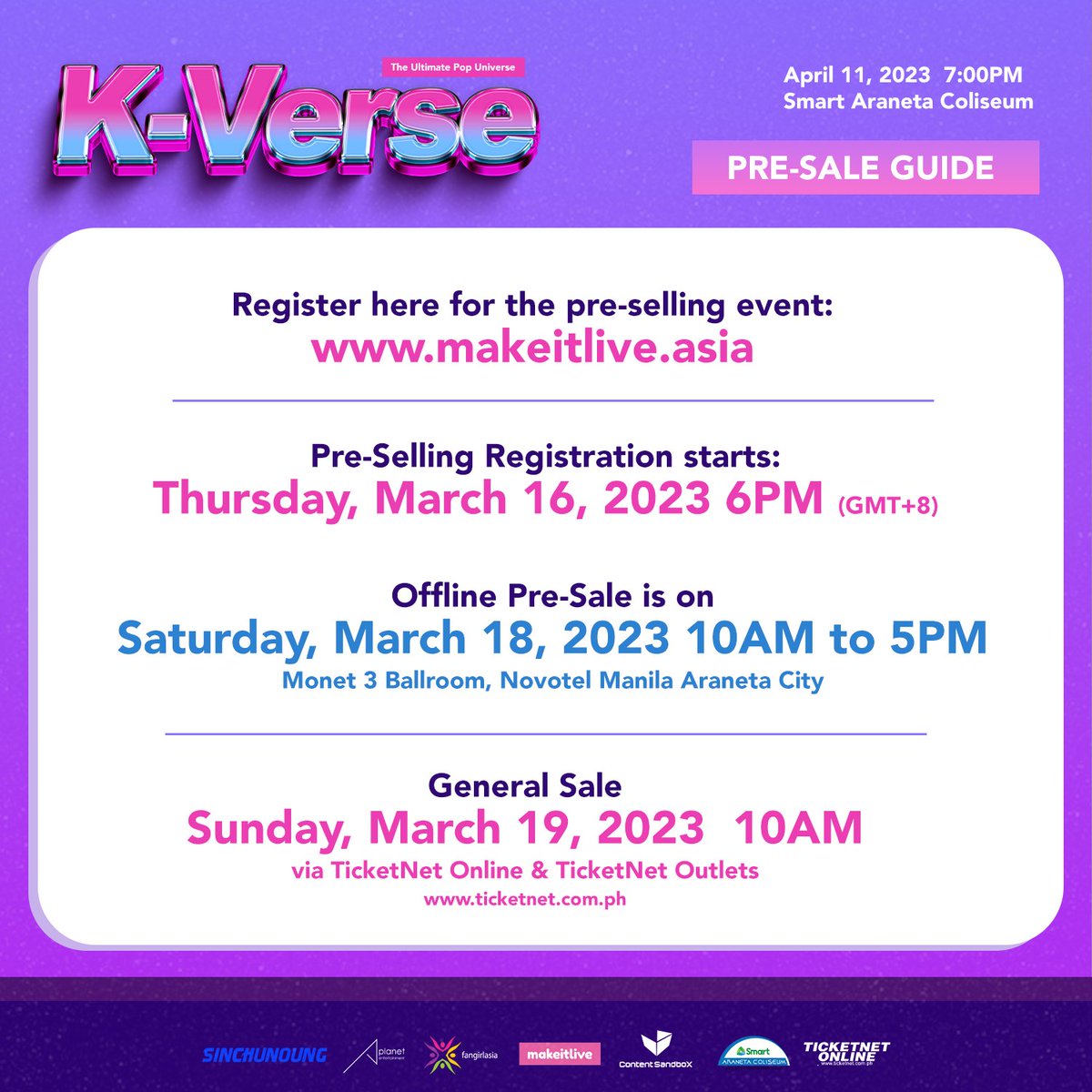 makeitliveasia's tweet photo. Are you ready to step into #KVersePH? This is your ultimate guide to the K-Verse Ticket Pre-selling event happening on March 18 at the Novotel Manila Araneta City

📍 Registration opens in March 16 at 6PM
🔗 https://t.co/k2isH5WIgy

Registration is REQUIRED to join the pre-selling event.

PS: We've got more surprises in store for you! Be ready as it's coming to you soon 😉