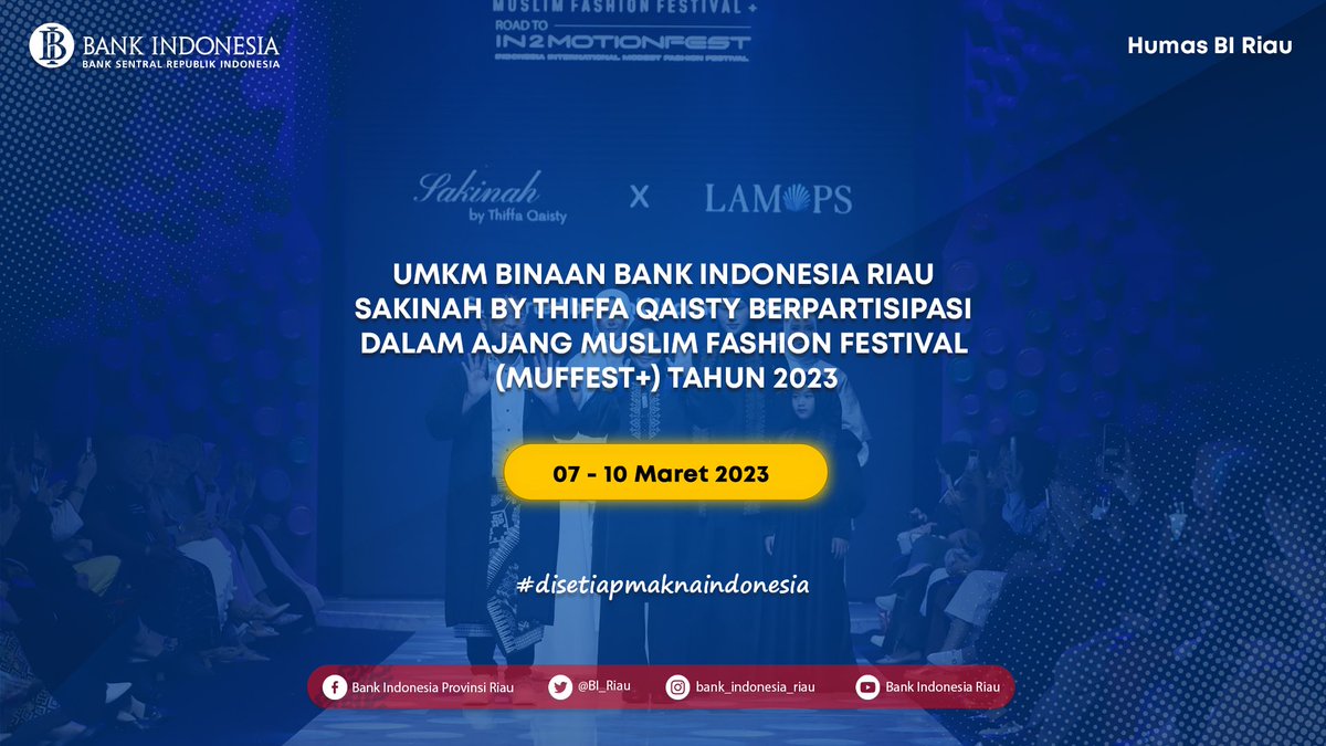 BI_Riau's tweet photo. Hi #SobatBIRiau 👋
Kantor Perwakilan Bank Indonesia Provinsi Riau (KPwBI Provinsi Riau) turut mendukung keikutsertaan UMKM Binaan BI Riau, Sakinah by Thiffa Qaisty, pada ajang MUFFEST+ 2023.
#UMKMUnggul
#BankIndonesia
#MUFFEST+
#DisetiapMaknaIndonesia https://t.co/BikWBX6RYj