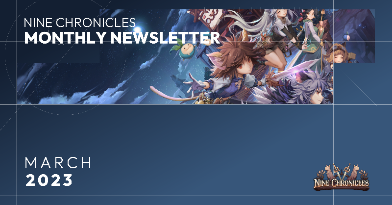 NineChronicles's tweet photo. .@NineChronicles Monthly Newsletter for March is here 📬

📈 Increasing number of Monthly Active Users (MAU)
💸 Rising Floor Price of D:CC NFT in anticipation of new features
😻 D:CC NFTs and Pets are coming to Nine Chronicles

For more details 👇