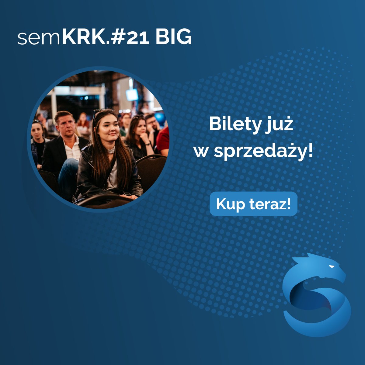 Sprzedaż biletów na semKRK#21 BIG właśnie wystartowała! 💙🐉

Spieszcie się złapać Early Birds – jest ich tylko 50 👉semkrk.pl