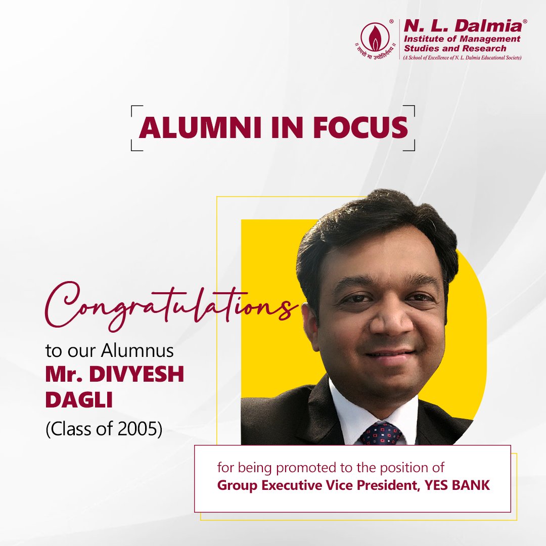 NLDalmia_Inst's tweet photo. We're delighted to #congratulate our distinguished Alumni, Mr. Divyesh Dagli, on his well-deserved promotion to the position of Group Executive Vice President at YES BANK. 

#Alumni #AlumniInFocus #NLDalmia #NLDalmiaInstitute #Management #ManagementInstitute #NLDIMSR https://t.co/Zgh49bdoEt