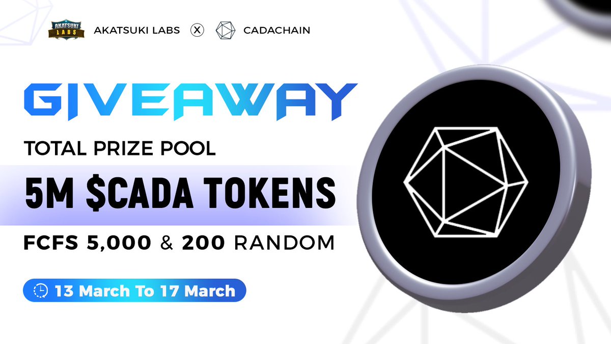 AkatsukiLabs's tweet image. ⚔️ Akatsuki Labs x @CadaChain

🎁 Total Reward Pool FcFs 5 Million $CDA Tokens 🚀

To Enter - 
1️⃣ Follow @AkatsukiLabs &amp;amp; @CadaChain
2️⃣ ❤️,RT &amp;amp; Tag 3 friends
3️⃣ Finish Gleam Task 👉 wn.nr/jE4LAH7

⏰ 17 March 
#Airdrop #AkatsukiLabs #Giveaway #FCFS #PrizePool
