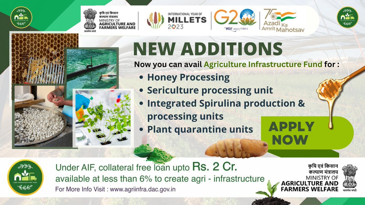 AgriInfraFund's tweet photo. Now avail @AgriInfraFund for the below #newadditions. #applynow on https://t.co/rEsqRcgtUN #agriinfrafund #aif #india #khetkainfrastructure #postharvest #agriculture #honeyprocessing #infrastructure #sericultureprocessingunit #spirulina #trendingnow https://t.co/WcYNkAia7O