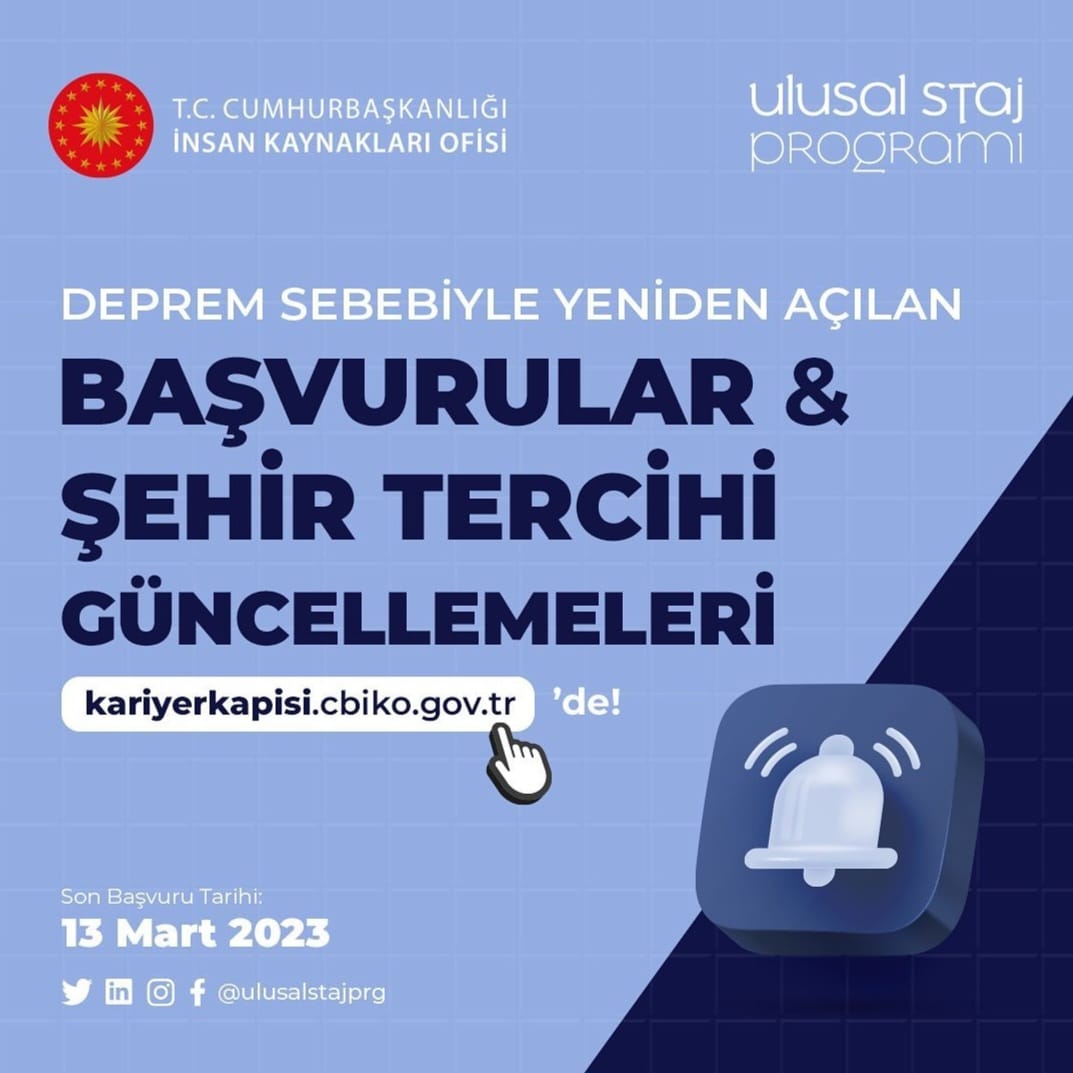 Deprem sebebiyle yeni başvurulara ve şehir tercihi güncellemelerine açılan #UlusalStajProgramı’nda SON GÜN!
#SeninİçinSeferbiriz @tccbiko <a href="/kariyerkapisi/">Kariyer Kapısı</a>

👉🏼 kariyerkapisi.cbiko.gov.tr
🗓️ Son Tarih: 13 Mart 2023
