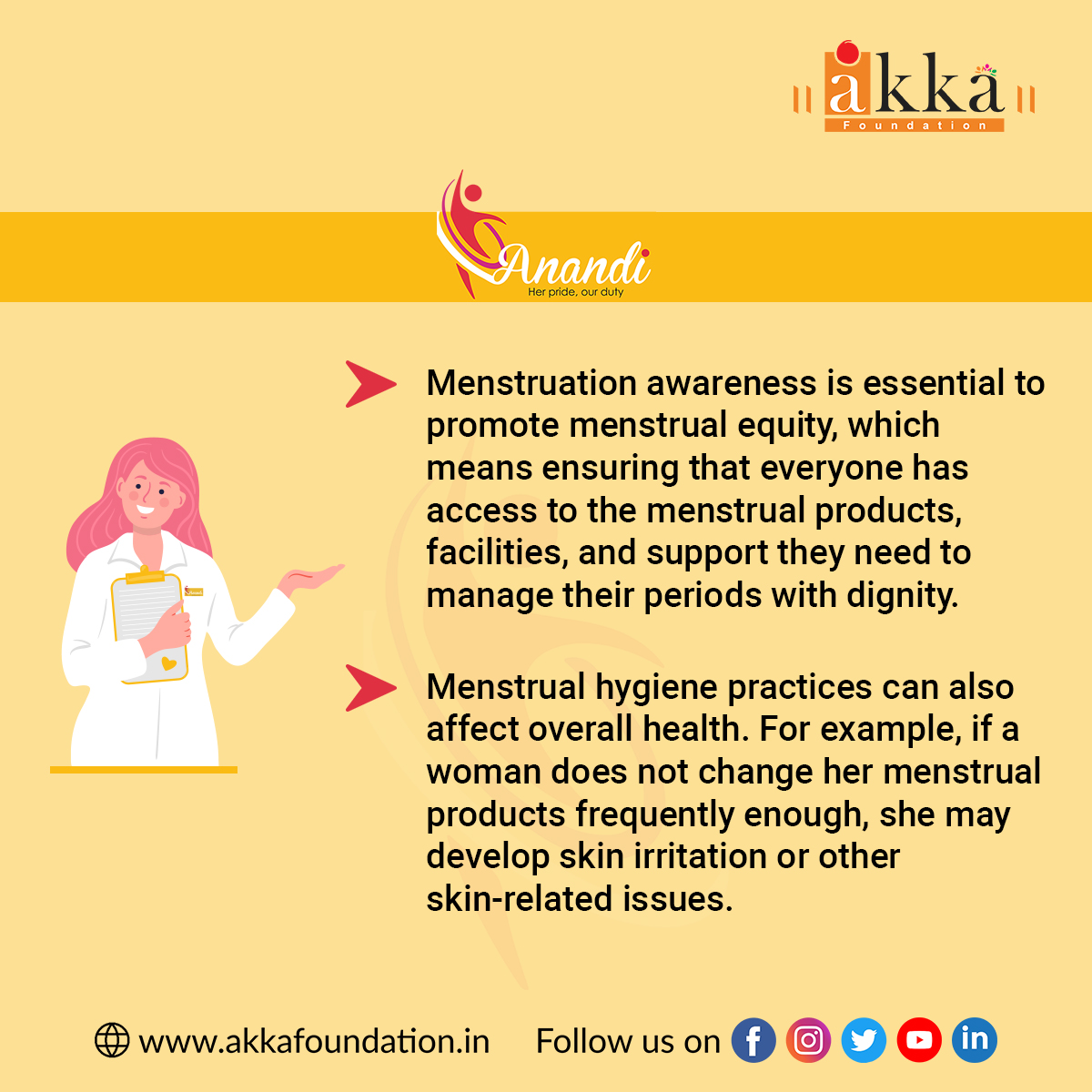 You may wonder why you must go through puberty, what menstruation is, and how to deal with it. These are all normal questions, and asking for help or guidance is okay. 
#AkkaFoundation #ProjectAnandi #menstruationmatters #menstruationhygienemanagement #hygieneawareness #periods
