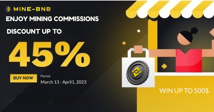 Explore new deals on Mine #BNB commissions this March 🫡 

All users can enjoy mining commissions  discounts of up to 45%, as well as win up to $500 in $BNB for one-time buying at least of 1000 TH/s! 

Find out more ➡️ mine-bnb.com