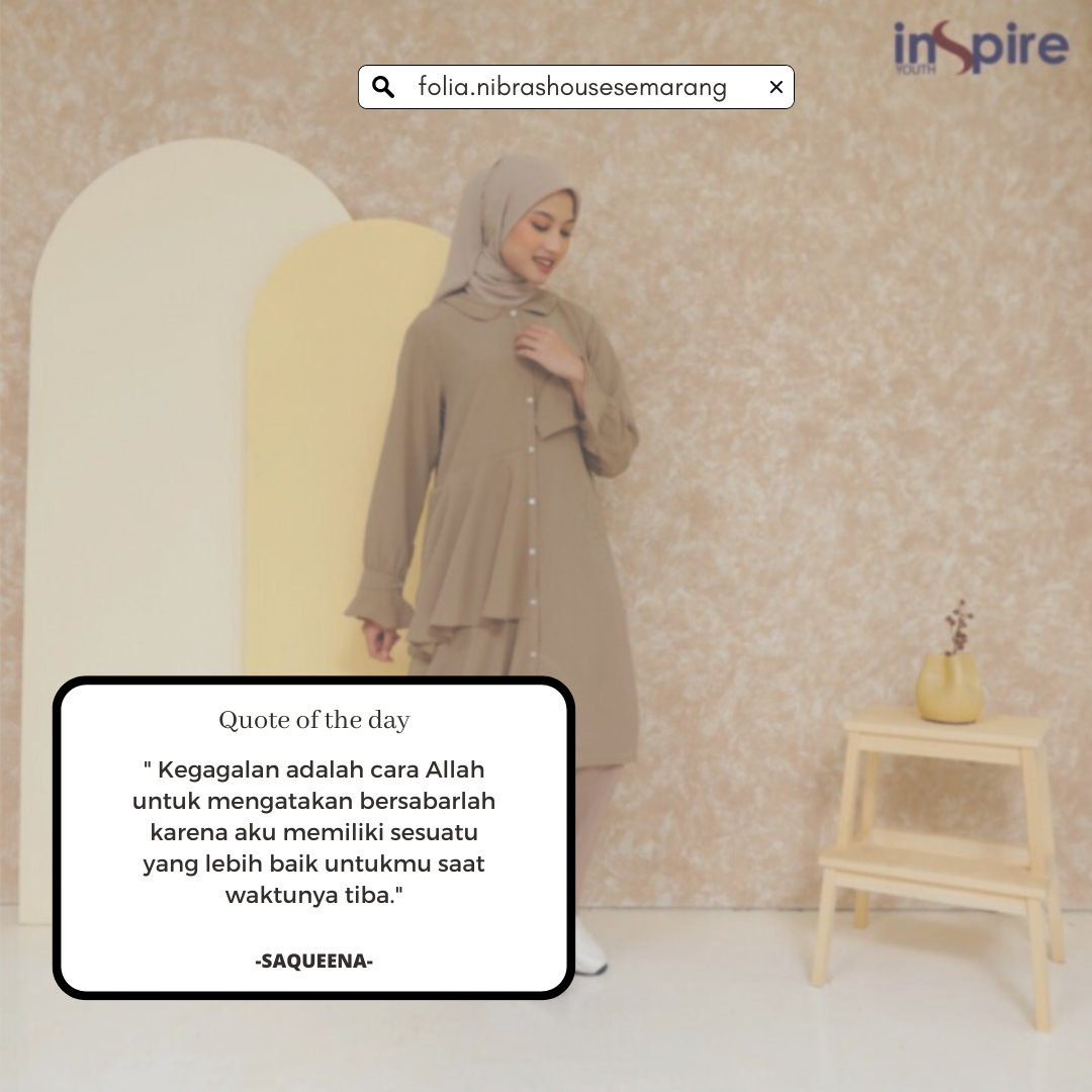 folianibrassmg's tweet photo. "Kegagalan adalah cara Allah untuk mengatakan bersabarlah karena aku memiliki sesuatu yang lebih baik untukmu saat waktunya tiba."
- SAQUEENA 

#quotes #quotesaqueena #katakatamotivasi #quoteoftheday #ootdhijab #youthinspire https://t.co/r0CVFQJLIH