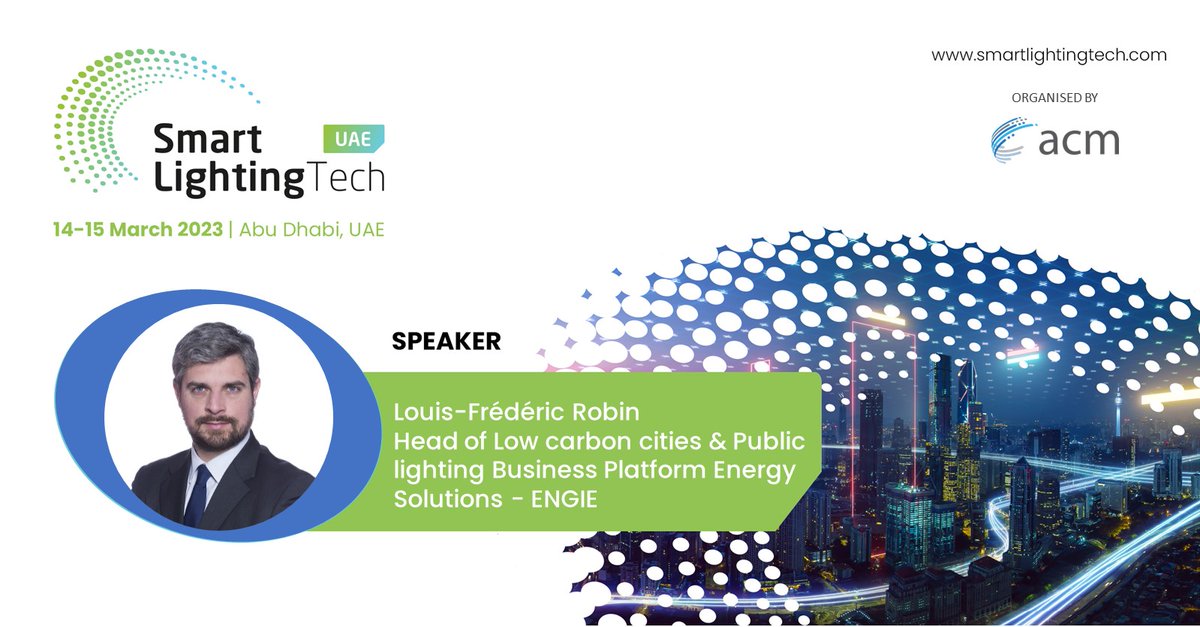 ESMiddleEast's tweet image. Louis-Frédéric Robin, Head of Low carbon cities &amp;amp; public lighting business platform, Energy Solutions - @ENGIEgroup  will be speaking at the #SmartLightingTech UAE Summit.

Click to register and join the summit: lnkd.in/dPVY2EcG
 
acm - Advanced Conferences &amp;amp; Meetings