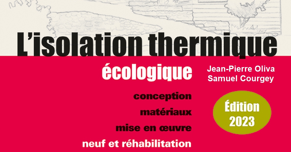 buildgreenfr's tweet image. #buildgreen [Livre] L'isolation thermique écologique par JP Oliva et S. Courgey - Edition 2023  build-green.fr/livre-lisolati… #isolationthermique #econconstruction #renovationthermique