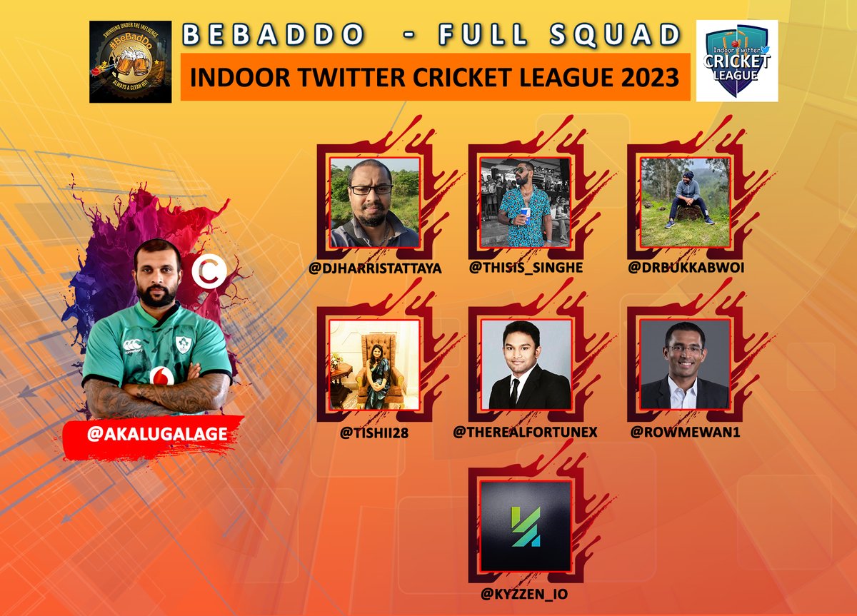 TCLSriLanka's tweet photo. Get to know your #IndoorTCL23🏏 squads. 🧑‍🤝‍🧑

Next we have the fun loving Team #BeBadDo🍻

@akalugalage (C)
@Tishii28
@DrBukkabwoi
@rowmewan1
@therealfortunex
@Kyzzen_io
@djharristattaya
@thisis_singhe https://t.co/y6TBzEst6U