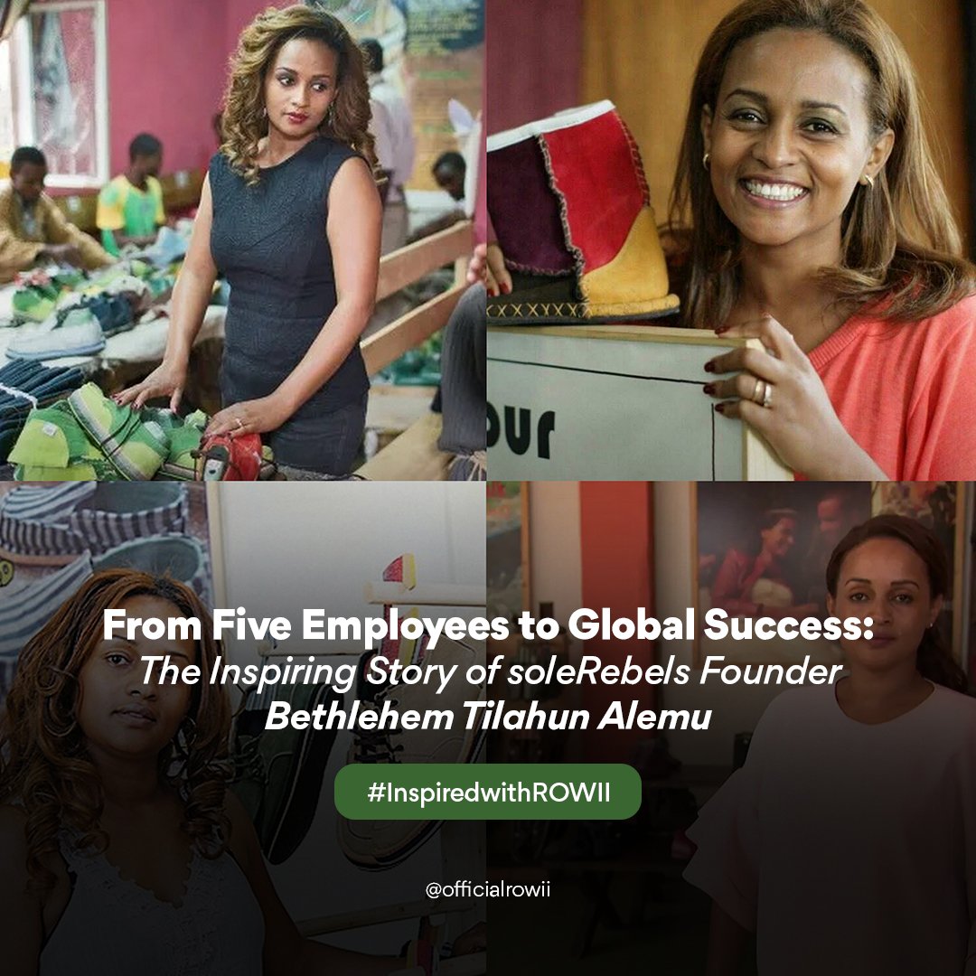 officialrowii's tweet photo. Meet Bethlehem Tilahun Alemu @BethlehemAlemu, the founder of soleRebels, a sustainable footwear company based in Ethiopia. She started with just five employees and a vision to create sustainable jobs in her community. https://t.co/ntkKS5FKDI