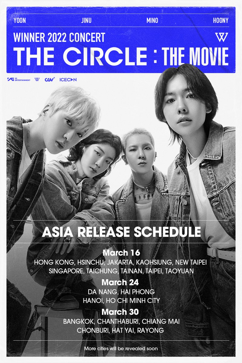 yg_winnercity's tweet photo. WINNER 2022 CONCERT [THE CIRCLE : THE MOVIE] ASIA RELEASE ANNOUNCEMENT

More info at
https://t.co/Cem9jEXM90

#WINNER #위너 #위너첫영화 #위너더무비 #위너2022콘서트더서클더무비 #WINNER_2022CONCERT_THECIRCLE_THEMOVIE #ASIA #RELEASE #CGV #YG https://t.co/CXKDl9Gt8H