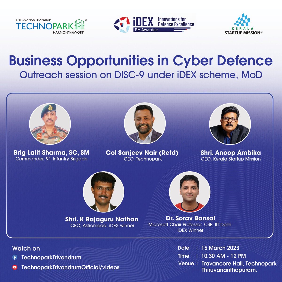 India_iDEX's tweet photo. Join #iDEX for an upcoming outreach session on 'Business Opportunities in Cyber Defence' with @mytechnopark at Travancore hall, Technopark, Thiruvananthapuram & gain insights on the newly launched #DISC9 Challenges in the domain of #CyberSecurity.
🗓 15th Mar 23
🕥 10:30 AM https://t.co/29Di3A8zD9