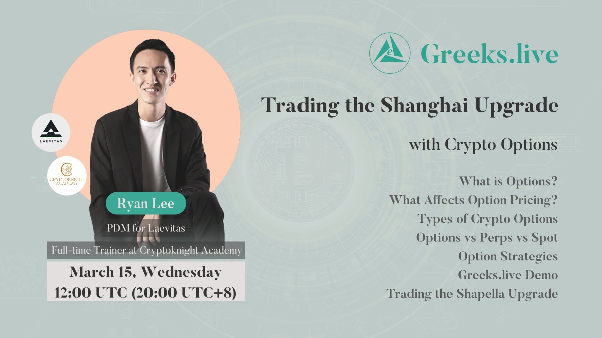 GreeksLive's tweet photo. 📢 Join us for @RyanLeeCrypto 's Trading the Shanghai Upgrade with Crypto Options course! 🚀
📅 March 15 12:00 UTC (20:00 UTC+8)
💻 Google Meet link: https://t.co/81H0Q6XnLw (add this meeting to your calendar list)
#CryptoOptions #ShanghaiUpgrade #Trading #LearnWithRyan https://t.co/J76qgEnd3M