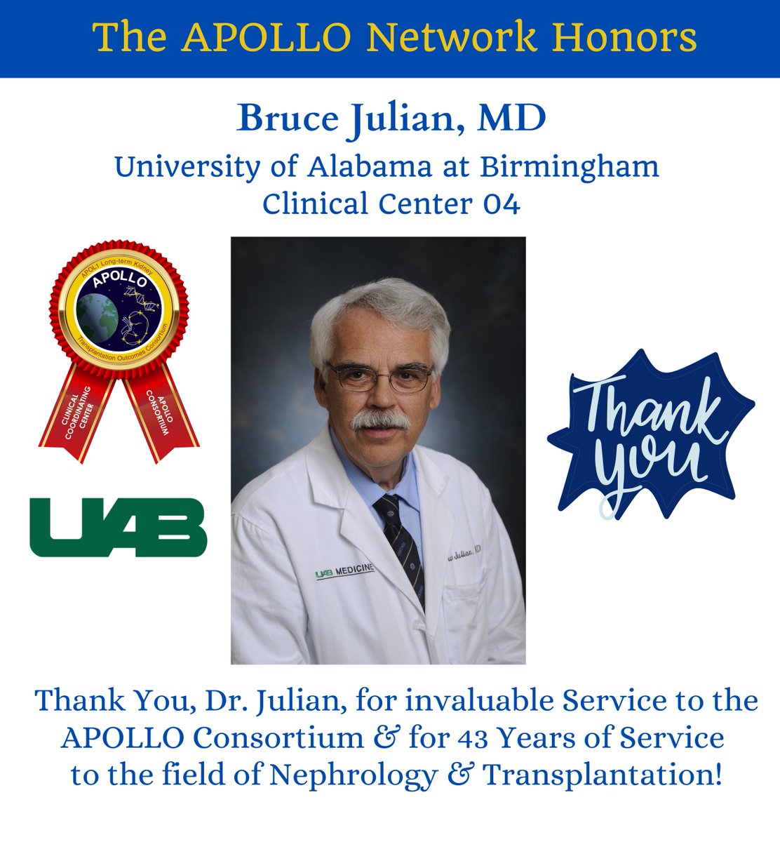In #NationalKidneyMonth 2023, @ApolloNetwork13   Honors #BruceJulianMD👏🏽
🙏🏾Thank You, Dr. Julian, for your invaluable Service to the #APOLLO Consortium➕for 43 Years of Service to the field of Nephrology & Transplantation !🙌🏾
🤝🏽@UAB_NRTC | @uabmedicine | @mannonmom | @NIDDKgov👐🏾