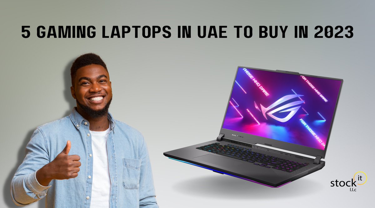 StockITLLC's tweet photo. 5 Gaming Laptops in UAE To Buy In 2023

https://t.co/REplWqRAzZ

#computer #UAE #laptop #Top5GamingLaptop
#GamingTechnology #servers #switch #Dell
#technology #GamingLaptop #GamingHardware #gamingpc
#electronics https://t.co/eIHoDXrmUs