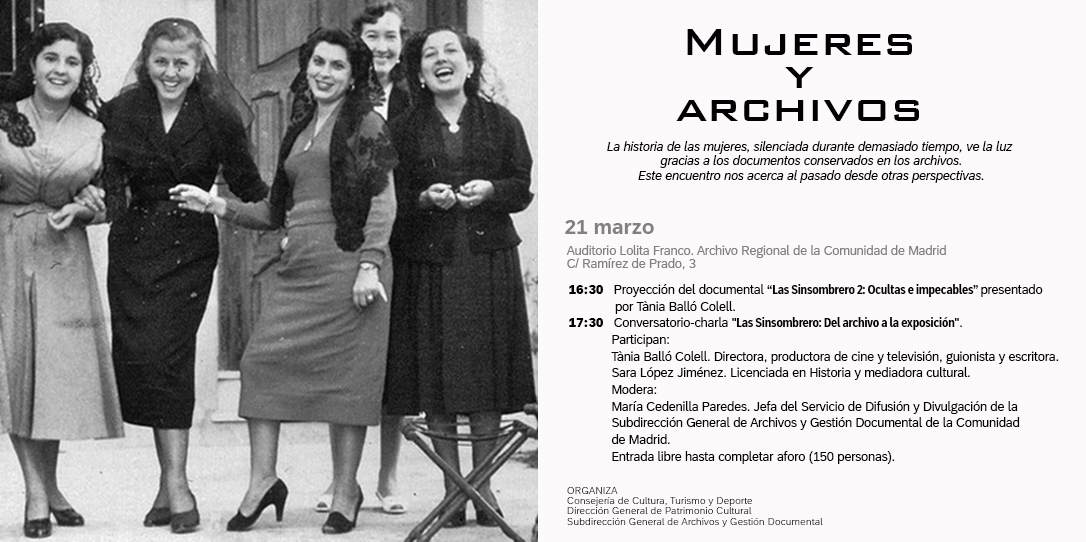 📌21 MAR · Auditorio Lolita Franco del Archivo Regional de la Comunidad de Madrid (C/ Ramírez de Prado, 3)

'Mujeres y archivos', un encuentro con el pasado desde otras perspectivas, con @TaniaBallocolel y Sara López.

Acceso gratuito
⥂madrid.org/archivos/index… <a href="/lassinsombrero/">Las Sinsombrero</a>