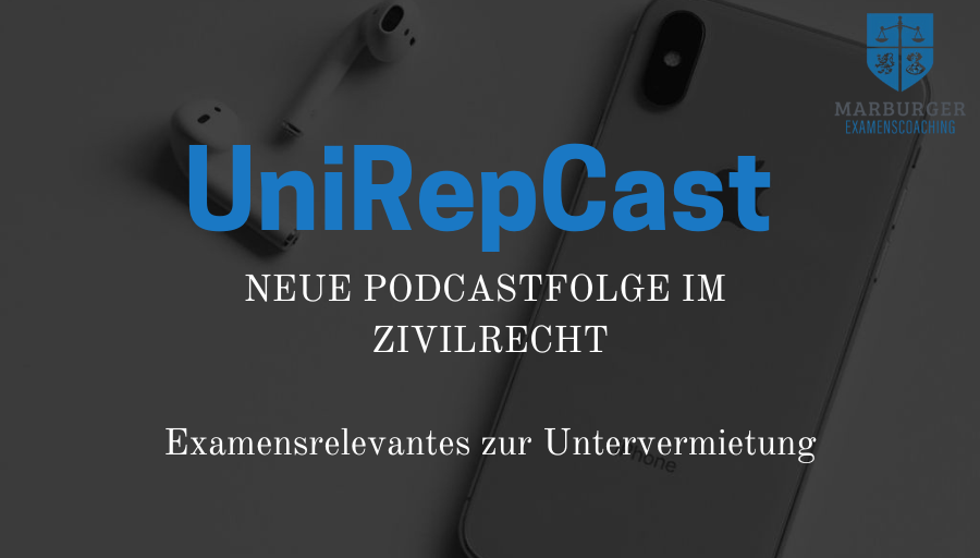 unirep_marburg's tweet photo. Liebe Studierende,

eine neue Folge unseres #UniRepCasts aus dem Zivilrecht ist im Ilias-Kurs "Marburger Examenscoaching" zu finden.

Thema: Examensrelevantes zur Untervermietung

Liebe Grüße
Ihr UniRep-Team https://t.co/sLALoDRSJa