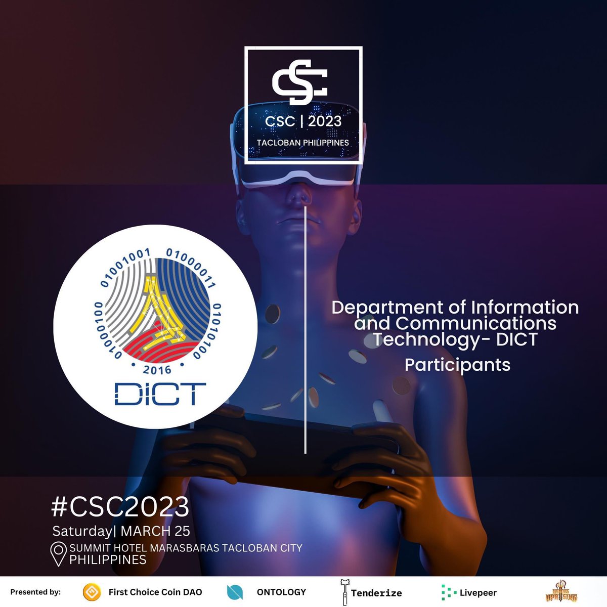 Department of Information and Communications Technology - DICT Region 8 will be joining our #Cryptostakingconference2023 here at Summit Hotel Robinsons Place Tacloban Leyte Philippines 

Catch it live at the #CSC|2023 on 25 March, at
Summit Hotel!

Purchase your Ticket Now!